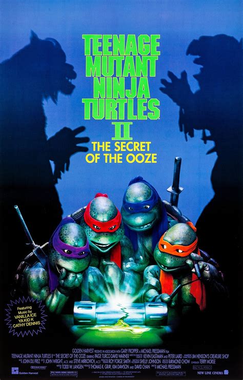 Teenage Mutant Ninja Turtles II: The Secret of the Ooze.